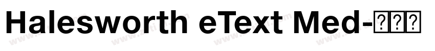 Halesworth eText Med字体转换